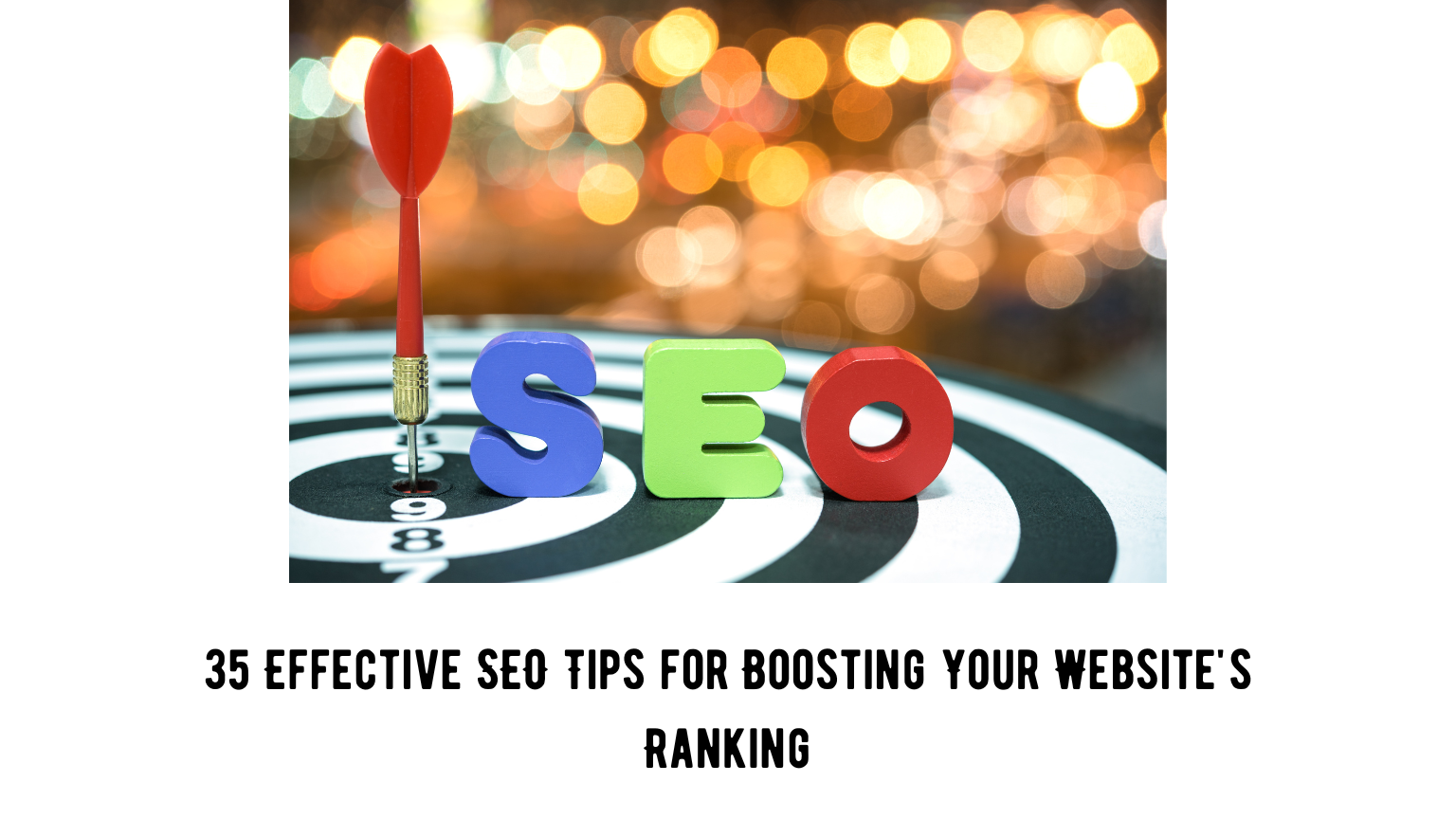 35 Effective SEO Tips for Boosting Your Website’s Ranking